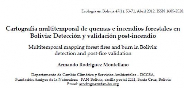 Cartografía multitemporal de quemas e incendios forestales en Bolivia: Detección y validación post-incendio