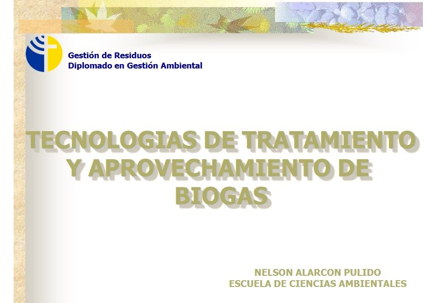 Tecnologías de Tratamiento y Aprovechamiento de Biogas