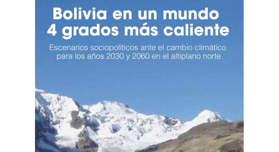 Libro: Bolivia en un mundo 4 grados más caliente