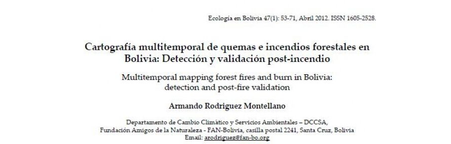 Cartografía multitemporal de quemas e incendios forestales en Bolivia: Detección y validación post-incendio