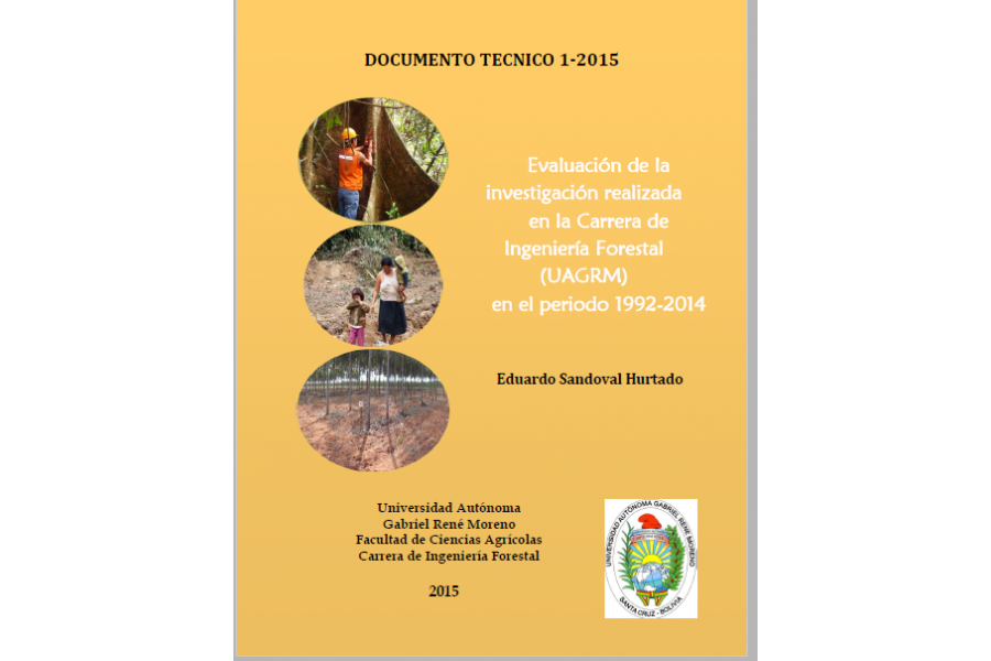 Evaluación de la investigación realizada en la Carrera de Ingeniería Forestal (UAGRM) en el periodo 1992-2014